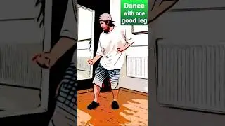 Dance tutorial with one good leg)
