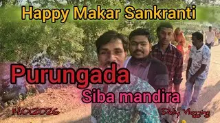 Happy makar Sankranti ମକର ସଂକ୍ରାନ୍ତି Purungada Siba mandia Darshan  Deliy Vlogging 14.01.2056