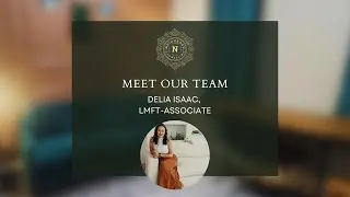 Meet the Team: Delia Isaac, LMFT-Associate | Trauma, Couples & Family Therapy