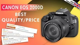 CANON EOS 2000D DSLR (2023): REVIEW AND BEST DEAL