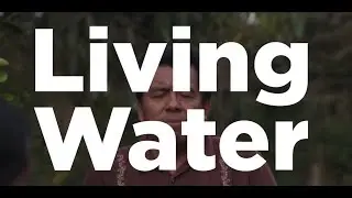 Living Water | Water Mission
