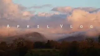 April | Vlog #26 | 