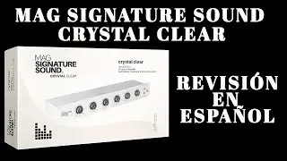 ⚡Mag Signature Sound Crystal Clear⚡ -Revisi&oacute;n en Espa&ntilde;ol-