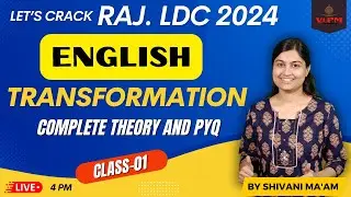 Ldc 2024 Rajasthan LDC English Classes By Shivani Ma'am | Transformation | Class-01| Theory and PYQ