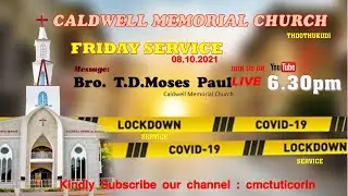 CSI-TND |CALDWELL MEMORIAL CHURCH|THOOTHUKUDI |LOCKDOWN |FRIDAY SERVICE | 08.10.2021|6.30pm