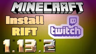 Install Rift in the Twitch Launcher for Minecraft - Experimental