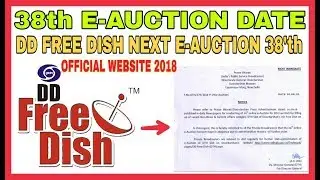 DD FREE DISH 38 e-Auction DATE OFFICIAL WEBSITE