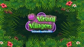 Virtual Villagers 6, Divine Destiny! | New Virtual Villagers Game! | Part 1