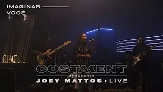 Joey Mattos - Imaginar Você @ Costakent Live