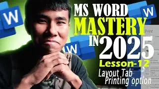 Lesson 12: MS Word Tutorial: Layout Tab & Printing Options Explained