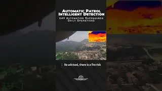 Automatic Patrol, Intelligent Detection: UAV Automation Safeguards Daily Operations