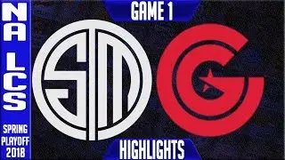 TSM vs CG G1 Playoffs Highlights | NA LCS Quarterfinal Spring 2018 | Team Solomid vs Clutch Gaming