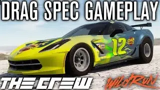 The Crew Wild Run | Drag Spec Gameplay & Overview!