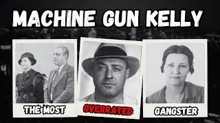 The Insane Life of Machine Gun Kelly [Gangster]