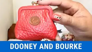 LARGE FRAME COIN PURSE COMPARISON / DOONEY AND BOURKE VS PATRICIA NASH SAVENA / COACH SLG BATTLE