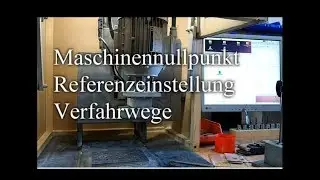#20 LinuxCNC & Maschinennullpunkt - Verfahrwege - Referenzeinstellung - Z-Achse