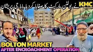 Visiting Bolton Market Karachi After Encroachment Operation Khori Garden Jodia Bazar