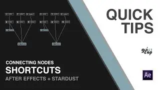 QuickTip #03 -  Connecting Nodes Shortcuts Stardust 1.5.0