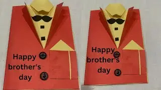 How to make beautiful card for brothers day|| greeting card for brother's day||fathers day card||