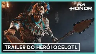 For Honor: Trailer de Revela&ccedil;&atilde;o do Her&oacute;i Ocelotl | Ubisoft Brasil