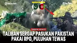 Taliban Hujani Pasukan Pakistan dengan RPG dan Senapan Mesin