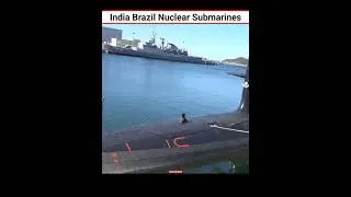 India Brazil Nuclear Submarines #shorts #viralofficialr2 #submarine