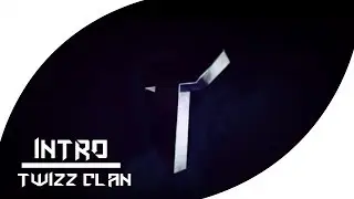 [(INTRO)] Twizz clan | by Lowkey