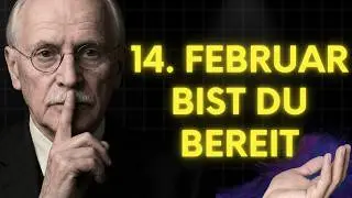 Bist du bereit f&uuml;r die 2. Welle im Februar? Am 14. Februar &auml;ndert sich alles | Carl Jung