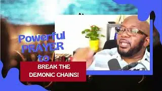 Powerful Prayer to Break Evil Demonic Curses by Minister Kevin Ewing
