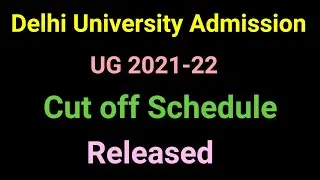 DU Cut off Schedule | Delhi University Cut Offs | DU Latest Updates | DU Latest News | DU Cut Offs