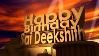 Happy Birthday Sai Deekshith