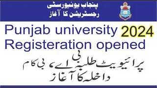 registeration open for ba,bsc b.com university of punjab 2024/statbyrauf