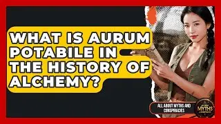 What Is Aurum Potabile In The History Of Alchemy? - All About Myths and Conspiracies