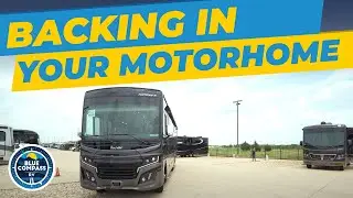 Learn how to Safely Back in a Motorhome with Blue Compass RV!