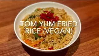 How to make an easy Tom Yum Fried Rice (Vegan)