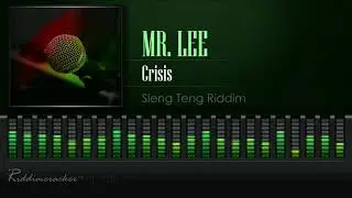 Mr. Lee - Crisis (Sleng Teng Riddim) [HD]
