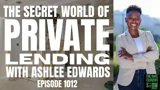The Secret World of Private Lending with Ashlee Edwards