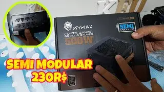 Fonte Semi Modular Mymax 500w e boa?