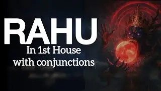 Rahu in the 1st House with conjunctions in birthchart | राहु प्रथम भाव फलादेश🌖 