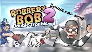 Download Robbery Bob 2: Double Trouble MOD free purchases v1.6.7.apk