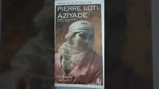 B&ouml;l&uuml;m 12 AZİYADE 1879 Pierre Loti