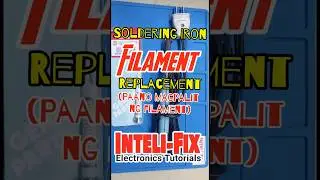 How to replace Soldering Iron Filament (Paano magpalit ng filament) || Intelifix #shots #fypシ゚viral