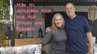 How to replenish your soil for Spring and Summer.