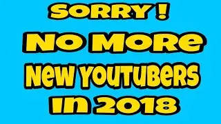 Youtube Demonetization - Major Youtube Policy Changes 2018