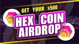 HEX New Crypto Airdrop | Claim 500 - 5000$ For New Users | Best Method 2024 | No Deposit