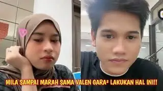 Live tiktok!! Mila di buat marah sama Valen gara gara lakukan hal ini kepadanya, fans dibuat baper