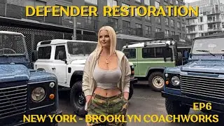 Land Rover Defender Restoration EP6 - New York Brooklyn Coachworks