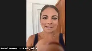 Part 2 - Aruna Belize: Walk-Through - February 2023 - Rachel Jensen of Luna Realty Belize