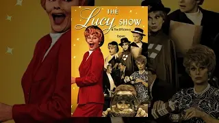 The Lucy Show - Lucy And The Efficiency Expert