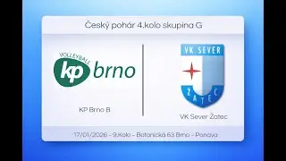 CP-U16Z: Kr&aacute;lovo Pole Brno B x VK Sever Žatec